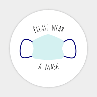 please wear a mask Magnet